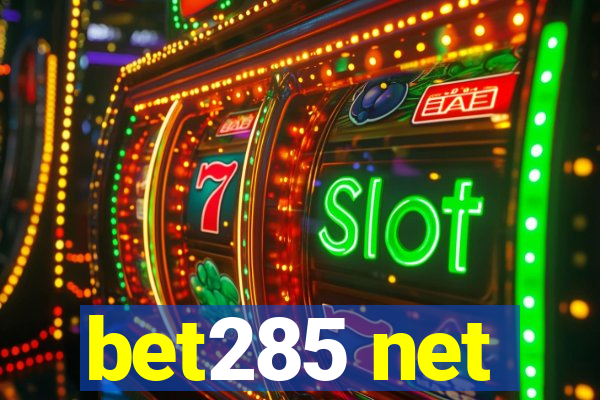 bet285 net